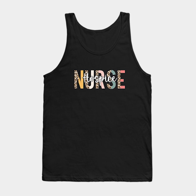 Hospice Nurse Leopard Palliative Nurse RN Hospice Nursing Tank Top by Nisrine